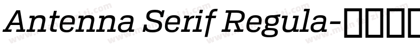 Antenna Serif Regula字体转换